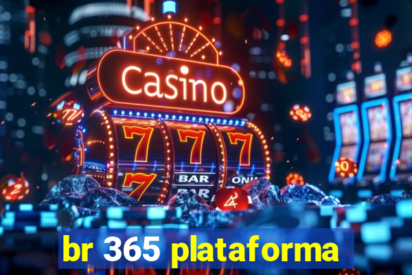 br 365 plataforma